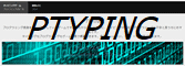 ptyping